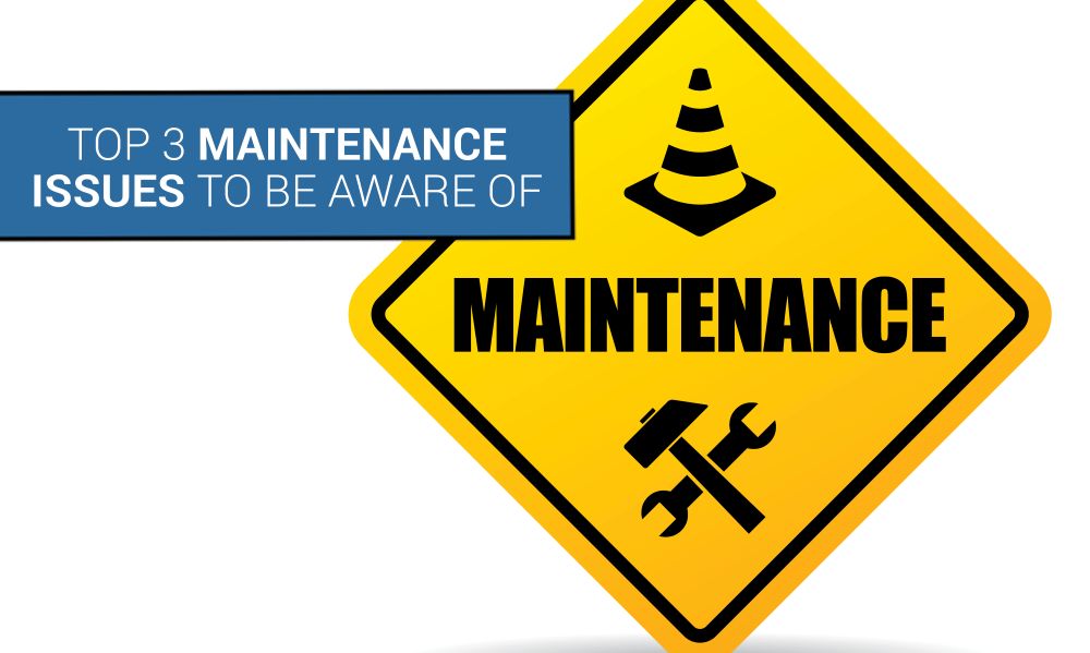 Top 3 Maintenance Issues to Be Aware of in Your Rental